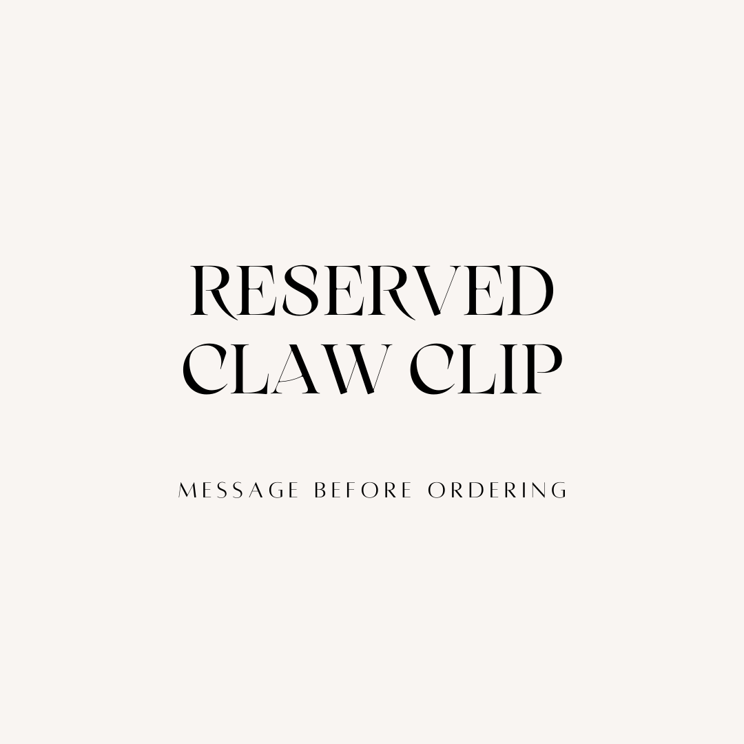 RESERVED CLAW CLIP